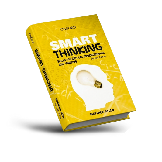Smart Thinking: Skills for Critical Understanding and Writing